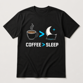 Camiseta negra Coffee mayor que Sleep con taza de café, luna y almohada