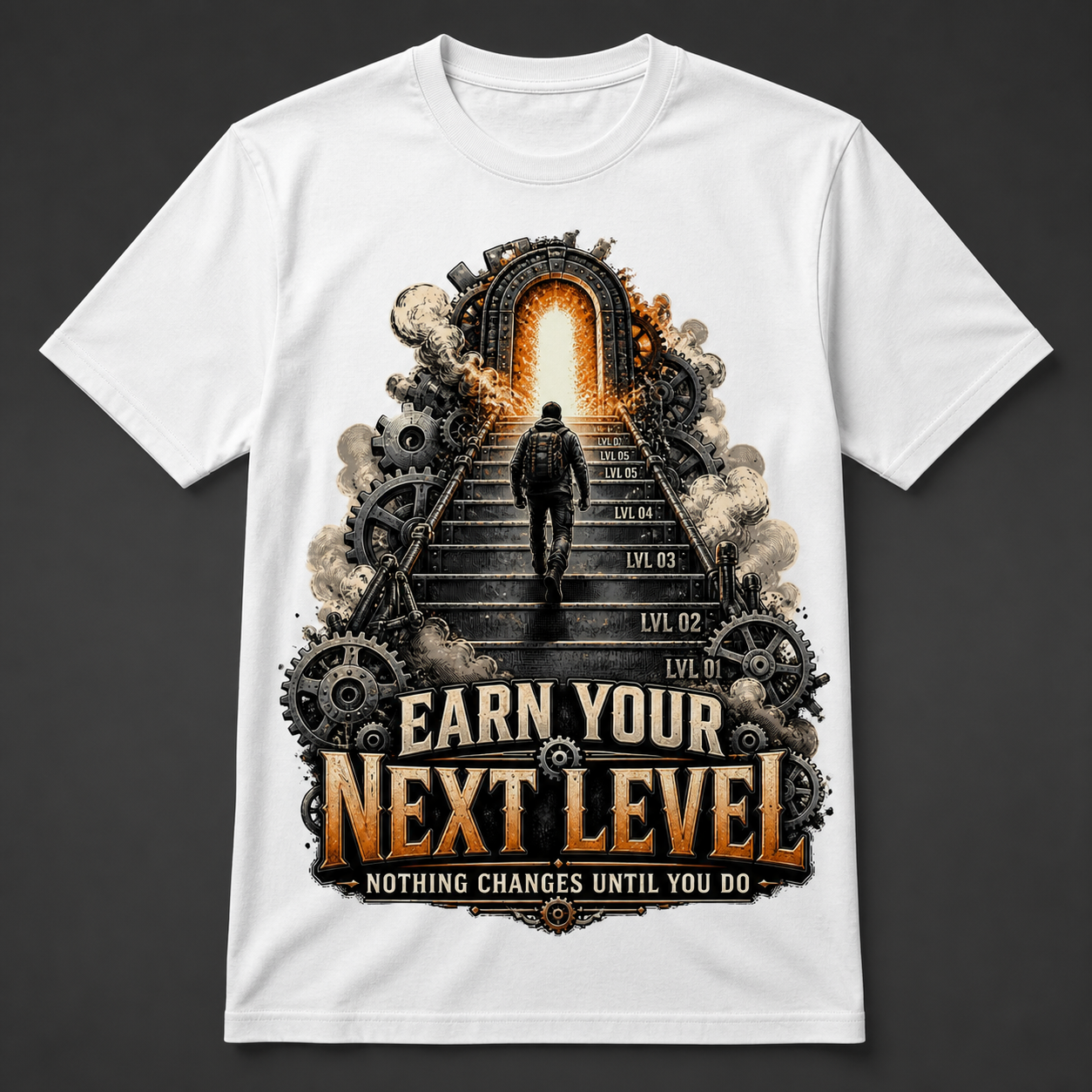 Camiseta blanca Earn Your Next Level con mensaje Nothing Changes Until You Do